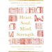 Heart. Soul. Mind. Strength.: A Narrative History of Intervarsity Press, 1947-2022