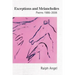 Exceptions and Melancholies: Poems 1986-2006
