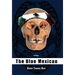 The Blue Mexican