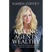 Making Agents Wealthy: The #1 Results Oriented System for Women in Real Estate