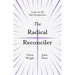 The Radical Reconciler: Lent in All the Scriptures