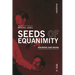 Seeds of Equanimity: Knowing and Being