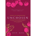 Unchosen