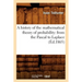 A History of the Mathematical Theory of Probability: From the Pascal to Laplace (Éd.1865)