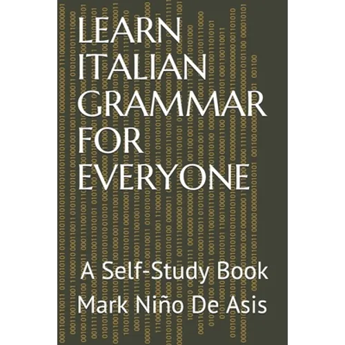 Learn Italian Grammar for Everyone: A Self-Study Book