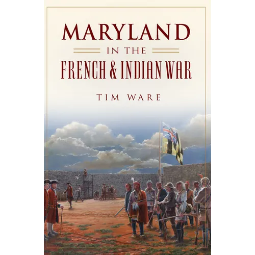 Maryland in the French & Indian War