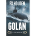 Golan: This is the Future of War