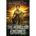 The Rebellion Engines: An Opium War steampunk adventure