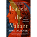 Izabela the Valiant: The Story of an Indomitable Polish Princess