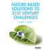 Nature-Based Solutions to 21st Century Challenges