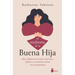Síndrome de la Buena Hija, El