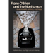 Flann O'Brien and the Nonhuman: Environments, Animals, Machines
