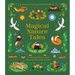 Magical Nature Tales: Stories from Around the World