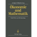 Ökonomie Und Mathematik: Rudolf Henn Zum 65. Geburtstag