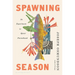 Spawning Season: An Experiment in Queer Parenthood