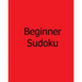 Beginner Sudoku: Easy, Fun Sudoku Puzzles on Large Grids