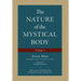 The Nature of the Mystical Body (Volume I)