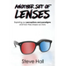 Another Set of Lenses: Exploring our perceptions and paradigms and how they shape our story