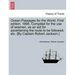 Ocean Passages for the World. First Edition. 1895. Compiled for the Use of Seamen, as an Aid for Ascertaining the Route to Be Followed, Etc. [By Capta