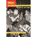 MDC: Memoir from a Damaged Civilization: Stories of Punk, Fear, and Redemption