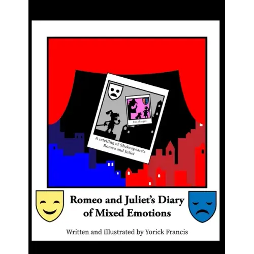 Romeo and Juliet's Diary of Mixed Emotions