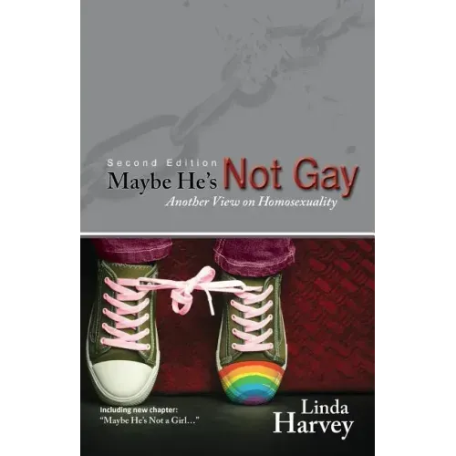 Maybe He's Not Gay -- Second Edition