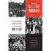 For a Better World: The Winnipeg General Strike and the Workers' Revolt