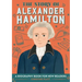 The Story of Alexander Hamilton: An Inspiring Biography for Young Readers