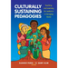 Culturally Sustaining Pedagogies: Teaching and Learning for Justice in a Changing World