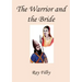 The Warrior and the Bride
