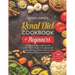 Renal Diet Cookbook for Beginners: The Complete Food Guide with 350+ kidney-friendly Recipes with a step-by-step 28-days Meal Plan to Help You Recover