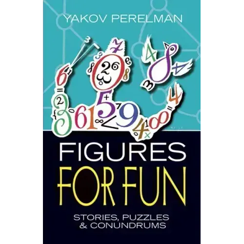 Figures for Fun: Stories, Puzzles and Conundrums