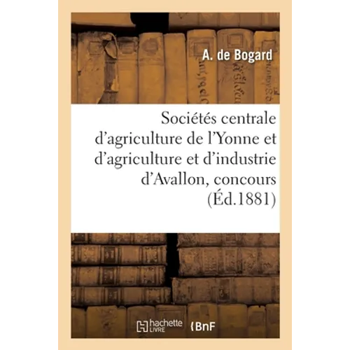 Concours des sociétés centrale d'agriculture de l'Yonne et d'agriculture et d'industrie d'Avallon: Rapport de la Commission de l'enseignement agricole