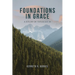 Foundations in Grace: A Study of Titus 2:11-14