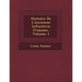 Histoire de L'Ancienne Infanterie Fran Aise, Volume 1