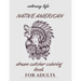 native american dream catcher coloring book for adult: Inspired By Native American Indian Cultures and Styles