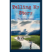 Telling My Story