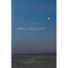 April Twilights (1903)