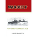 Warship: USS Chester Heritage