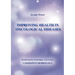 Improving Health in Oncological Diseases (Cosmopsychobiology)