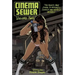 Cinema Sewer Volume 2: The Adults Only Guide to History's Sickest and Sexiest Movies!