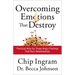 Overcoming Emotions That Destroy: Practical Help for Those Angry Feelings That Ruin Relationships