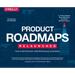 Product Roadmaps Relaunched: How to Set Direction While Embracing Uncertainty