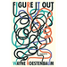 Figure It Out: Essays
