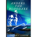 Anders the Bloodaxe: Book #3 of the Doug Anders Series