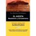 El Avesta: Zoroastrismo y Mazdeismo
