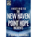 Instincts: The New Haven/Point Hope Incidents