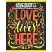 Love Quotes Inspirational Coloring Book: Turn your stress into success!