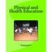 Physical and Health Education: Text Book for Education & Physical Education Students