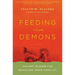 Feeding Your Demons: Ancient Wisdom for Resolving Inner Conflict